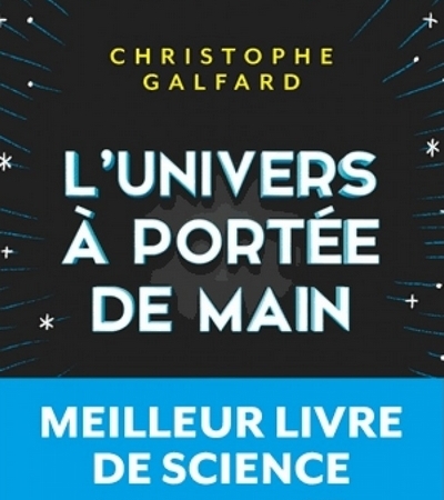 L'univers à portée de main, Christophe Galfard, Flammarion, 2015